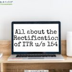All about the rectification of ITR u/s 154