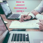 How to correct mistakes in GSTR 1