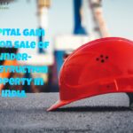 Capital gain tax on sale of under-construction property in India