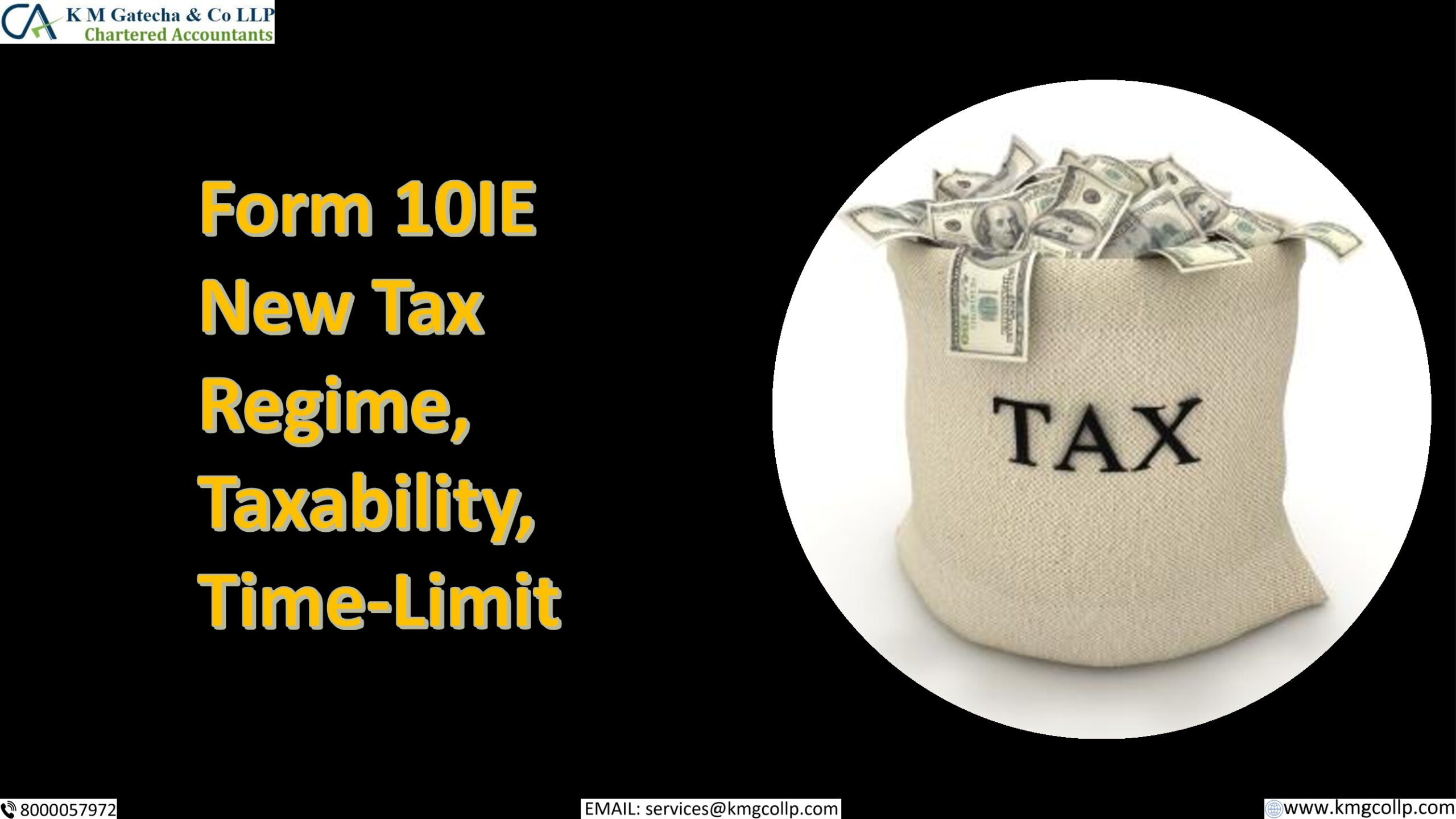 Read more about the article Form 10IE- New Tax Regime, Taxability, Time-Limit