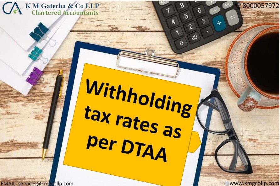Read more about the article Withholding tax rates as per DTAA