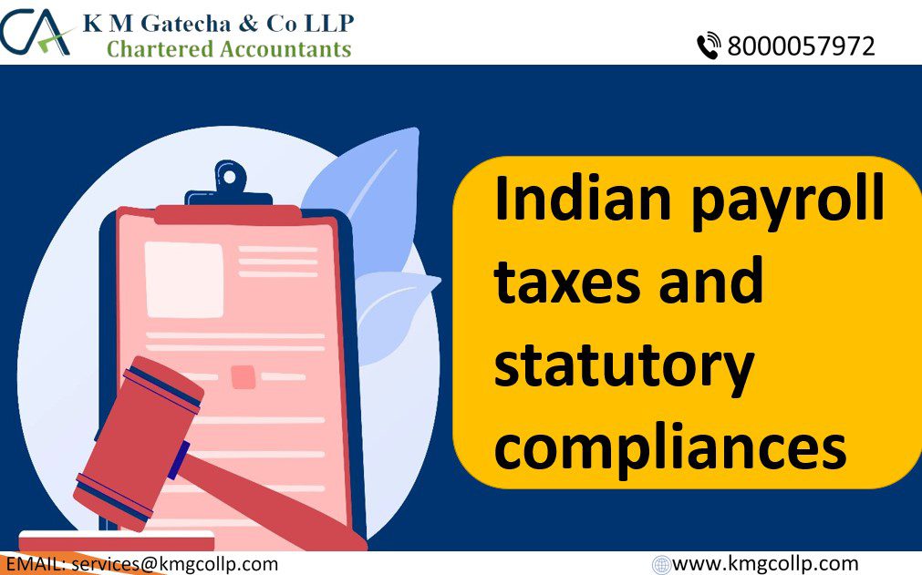 You are currently viewing Indian payroll taxes and statutory compliances