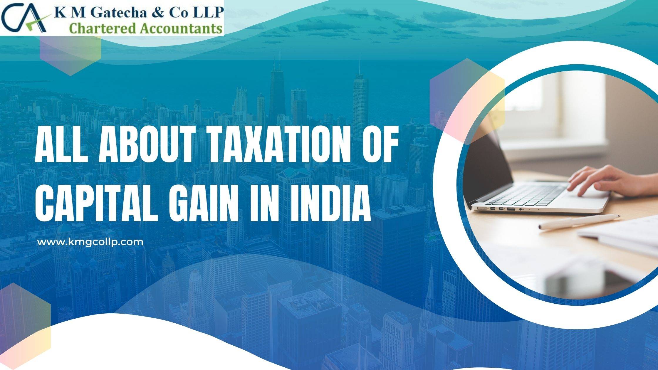 All about taxation of capital gain in India