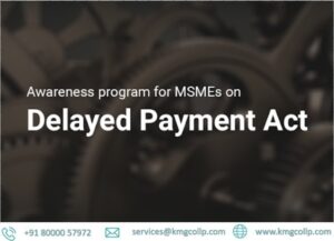 Read more about the article What MSME should do for recovery of their Delayed Payments?