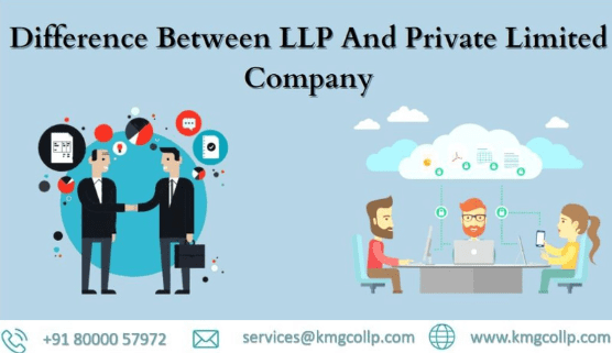 ANALYSIS OF THE DIFFERNCES BETWEEN PRIVATE LIMITED COMPANY & LLP