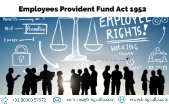 Provident Fund and Employee State Insurance – A detailed note