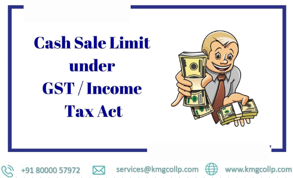 Read more about the article Cash Sale Limit under GST / Income Tax Act