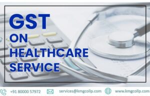 Read more about the article Taxability of Health Care services under GST