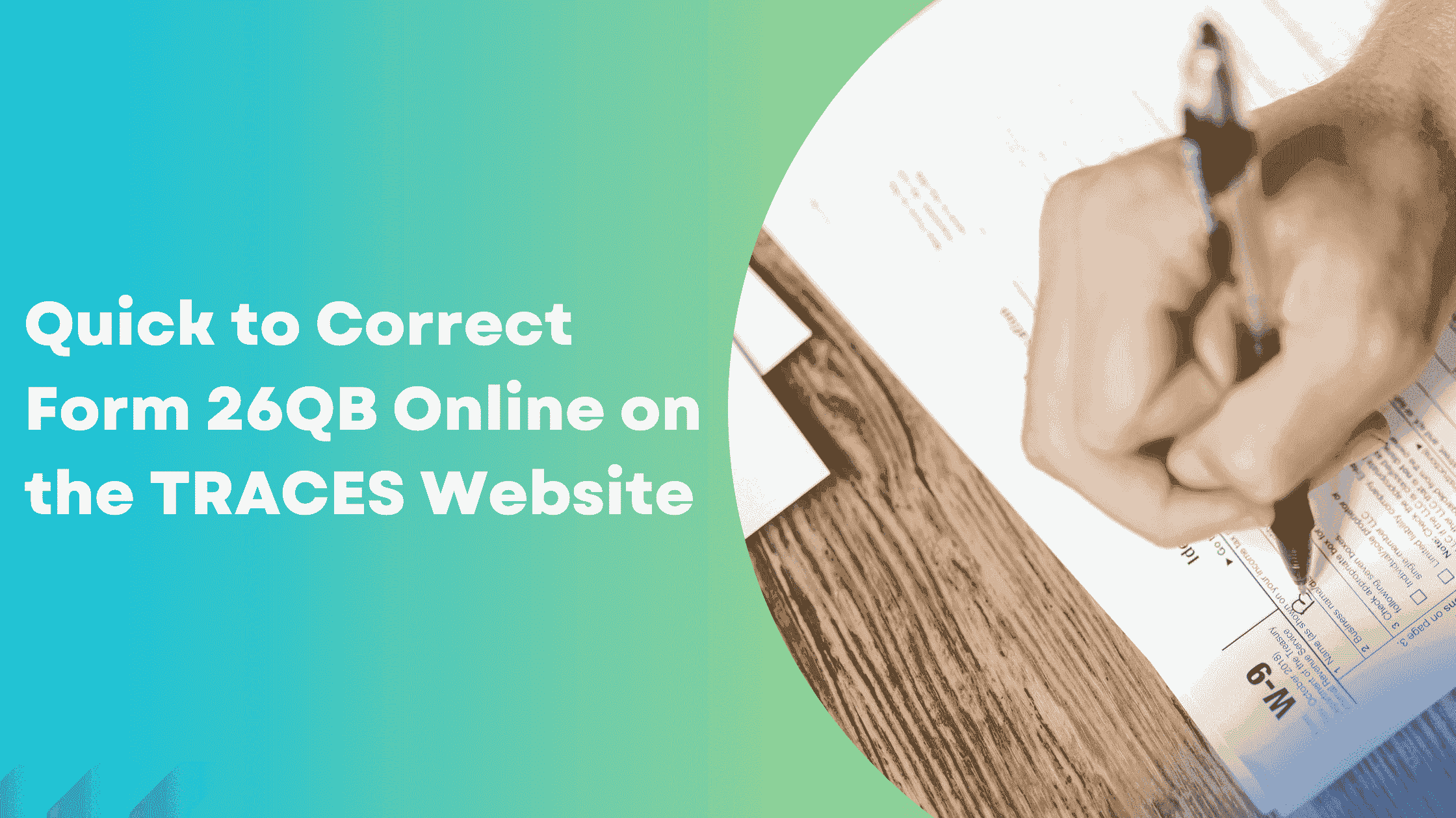 You are currently viewing Quick to Correct Form 26QB Online on the TRACES Website