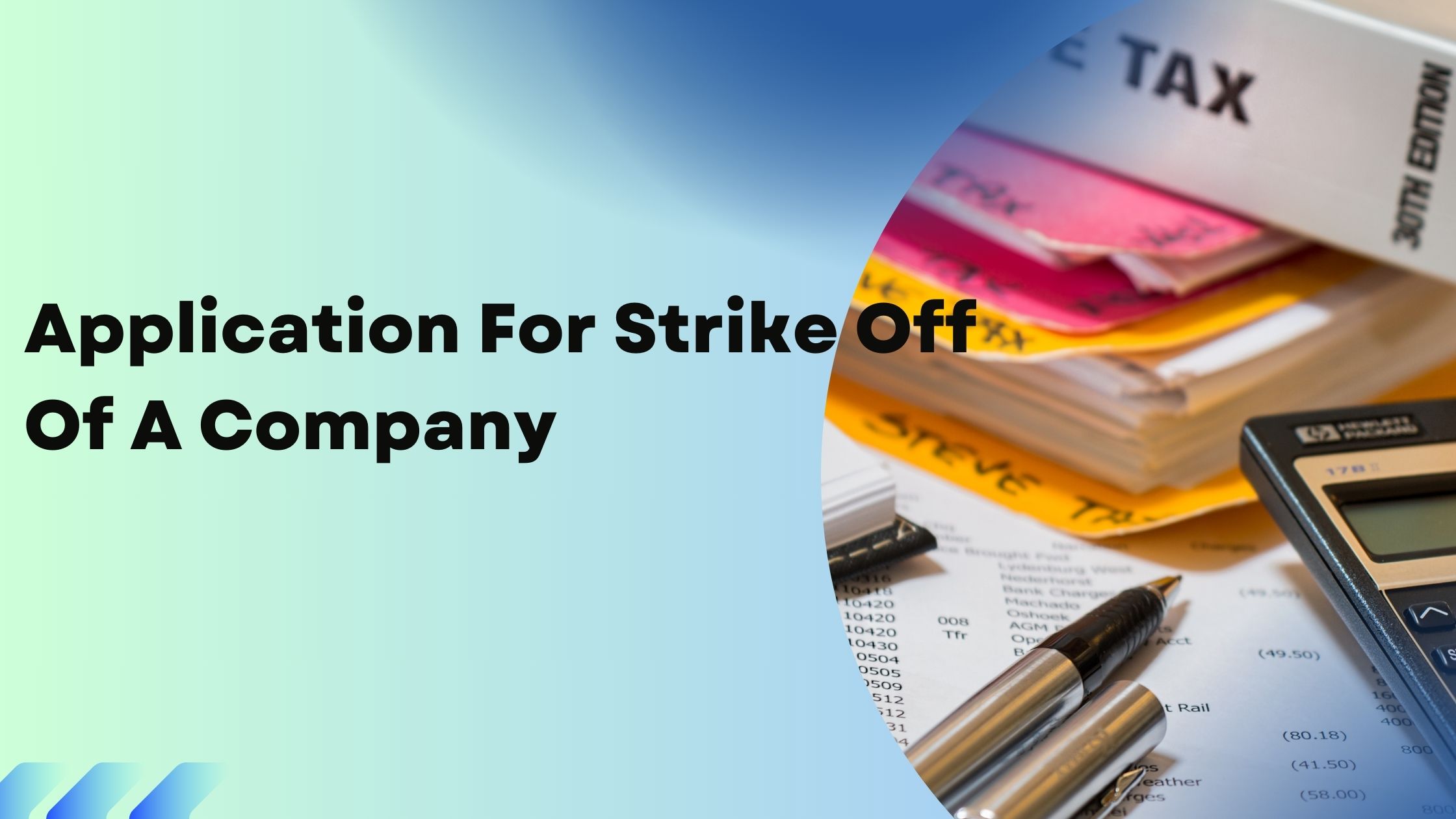 Application For Strike Off Of A Company