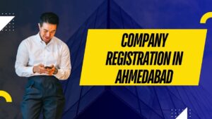 Read more about the article Company Registration in Ahmedabad