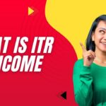What Is ITR in Income Tax