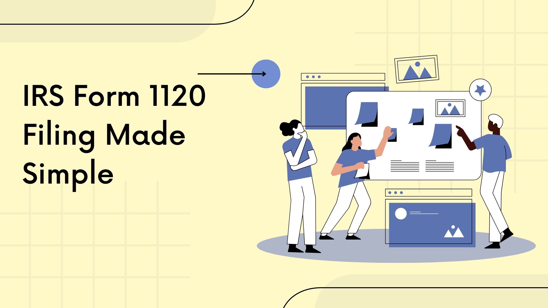 You are currently viewing IRS Form 1120 Filing Made Simple