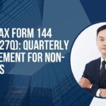 Income Tax Form 144 (Earlier 27Q): Quarterly TDS Statement for Non-Residents