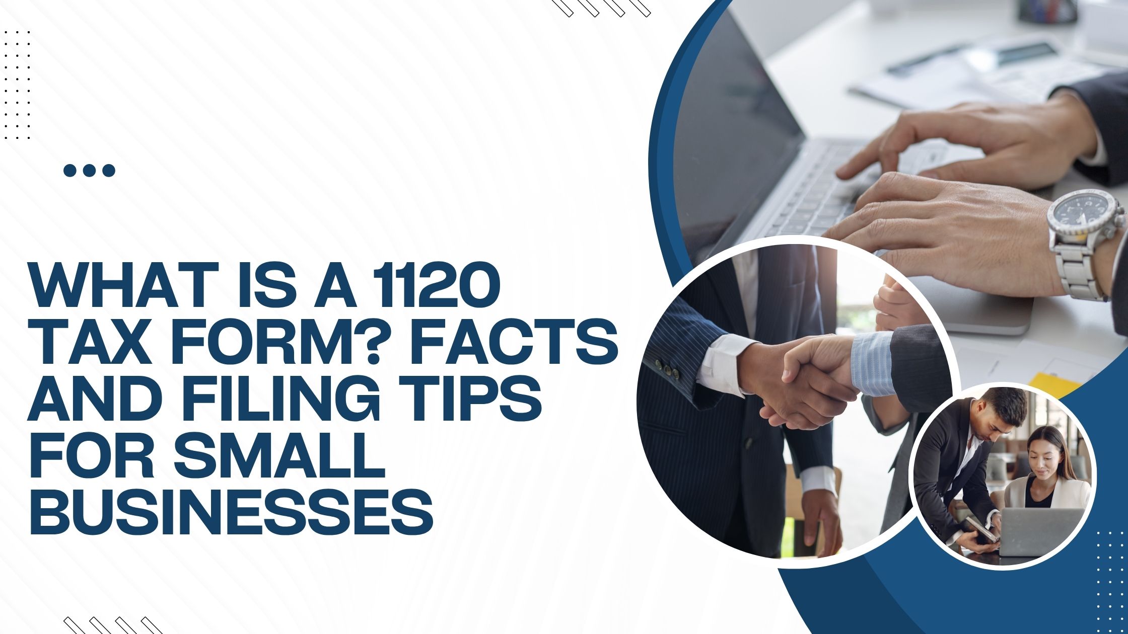 You are currently viewing What Is a 1120 Tax Form? Facts and Filing Tips for Small Businesses