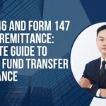 Form 146 and Form 147 for NRI Remittance: Complete Guide to Foreign Fund Transfer Compliance