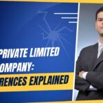 LLP vs Private Limited Company: Key Differences Explained