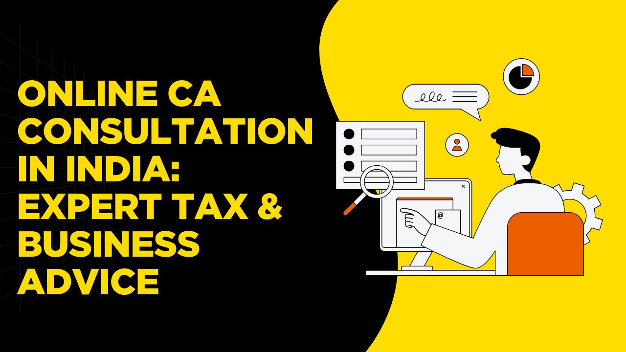 You are currently viewing Online CA Consultation in India: Expert Tax & Business Advice