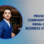 Private Limited Company vs LLP in India: Complete Business Structure Guide