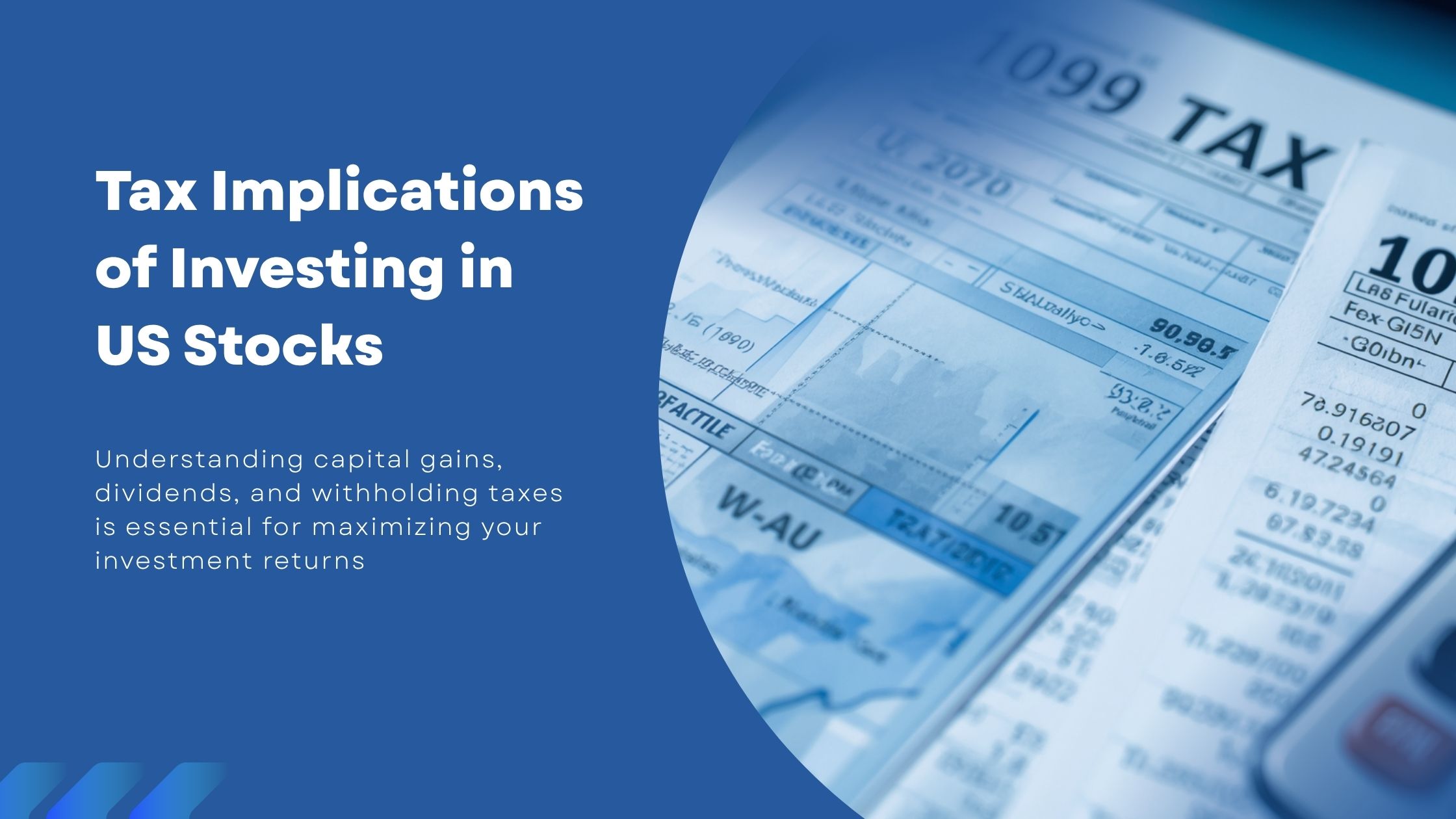 You are currently viewing Tax Implications of Investing in US Stocks