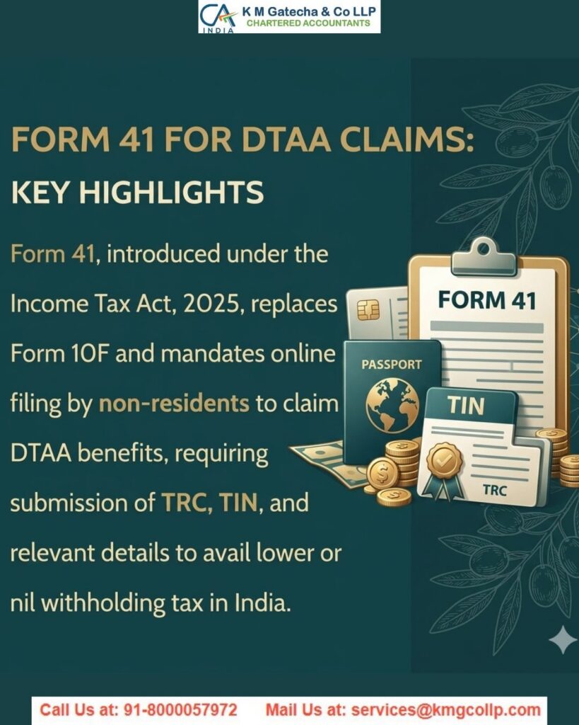 Form 10F to Form 41: India’s New Income Tax DTAA Compliance Era Explained Form 10F to Form 41: India’s New Income Tax DTAA Compliance Era Explained