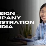 Foreign Company Registration in India