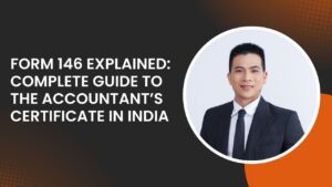 Read more about the article Form 146 Explained: Complete Guide to the Accountant’s Certificate in India