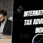 International Tax Advisor in India