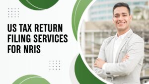 Read more about the article US Tax Return Filing Services for NRIs