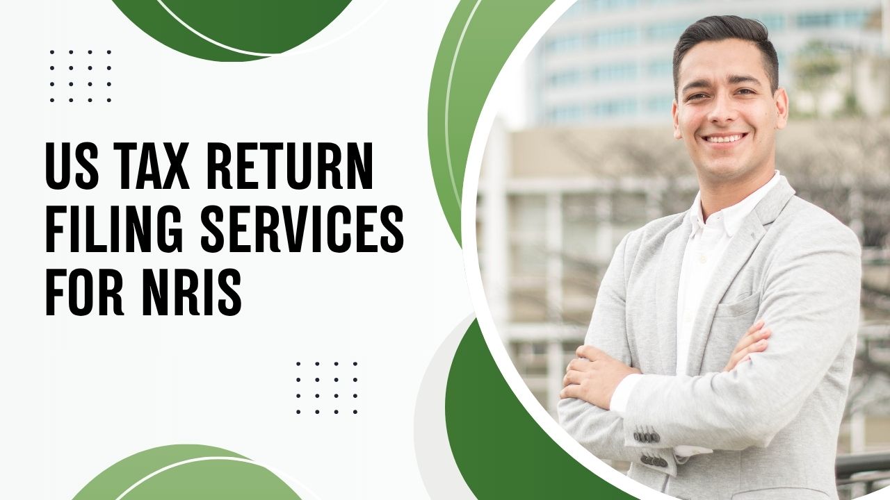You are currently viewing US Tax Return Filing Services for NRIs