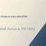 Complete Guide to India-USA DTAA: Tax Relief, Rates & ITR Filing