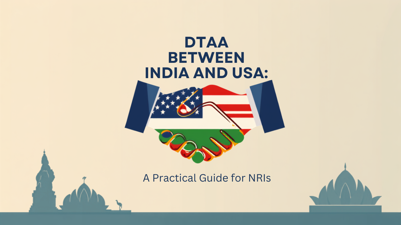 You are currently viewing DTAA Between India and USA: A Practical Guide for NRIs