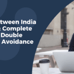 DTAA Between India and USA: Complete Guide to Double Taxation Avoidance