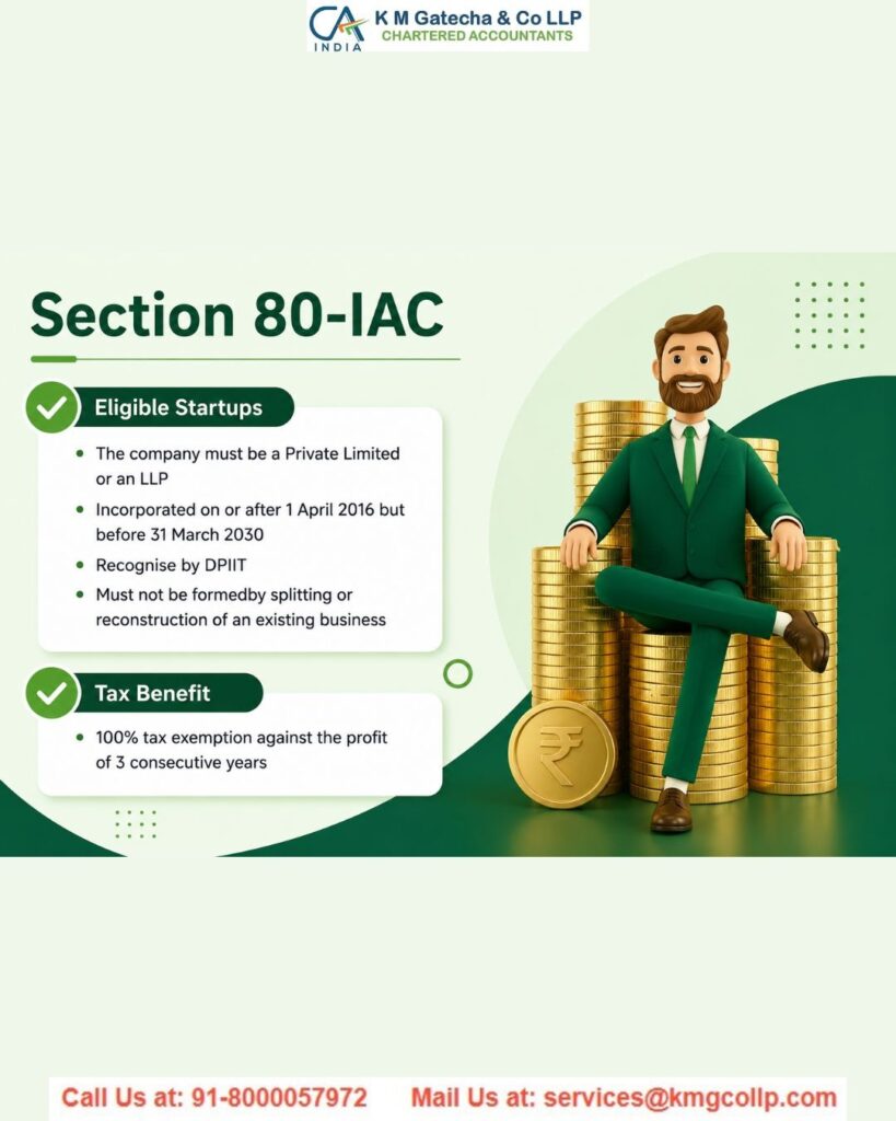 TAX HOLIDAY FOR STARTUPS (SECTION 80 IAC OF INCOME TAX ACT) TAX HOLIDAY FOR STARTUPS (SECTION 80 IAC OF INCOME TAX ACT)