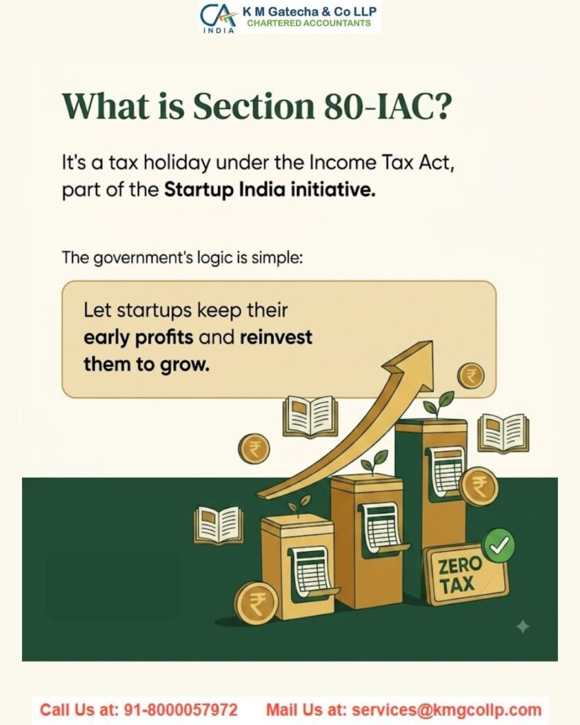 TAX HOLIDAY FOR STARTUPS (SECTION 80 IAC OF INCOME TAX ACT) TAX HOLIDAY FOR STARTUPS (SECTION 80 IAC OF INCOME TAX ACT)